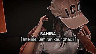 Sahiba Panjabi songIntense Simiran Kaur dhadli Awesome song🖤🔥 Mind blowing [upl. by Aarika]