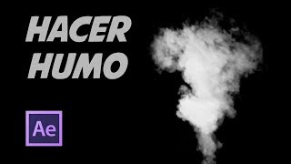 Tutorial After Effects Hacer Humo realista smoke con CC Particle World Español [upl. by Dlorrej]