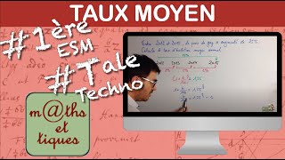 Calculer un taux moyen  Première ESM  Terminale Techno [upl. by Aun]