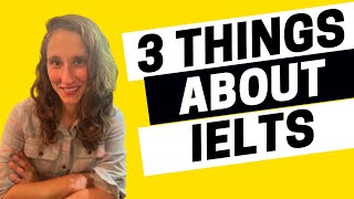 2303  Three Things You Didn’t Know About IELTS [upl. by Gorrono]