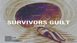 Survivors Guilt Riddim Mix Notnice Records  Chronic Law Jah Vinci Natural Black Nordia M [upl. by Samul]