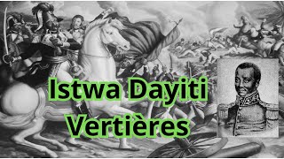 Istwa Dayiti histoire dhayti la bataille de vertières [upl. by Florentia]