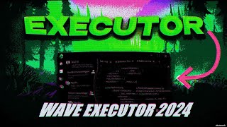 WAVE EXECUTOR ROBLOX  BEST ROBLOX KEYLESS EXECUTOR PC MOBILE  FREE DOWNLOAD  BYFRON BYPASS 2024 [upl. by Aurel]