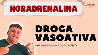 Drogas Vasoativas NORADRENALINA [upl. by Repsag395]