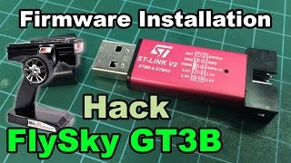 FlySky GT3B GT3C  GTX3 Firmware Flash Install Hack  Cheap USB Programmer [upl. by Bobette]