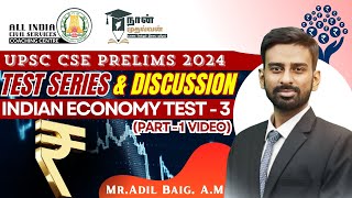 Economics Test 3  Part 1  Test Series Discussion  UPSC CSE Prelims 2024  MrAdil Baig AM [upl. by Rather795]