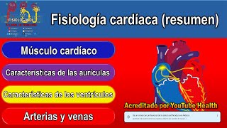 Corazón anatomía y fisiología  Fisiología cardíaca  Fisiología cardíaca resumen [upl. by Sinnek]