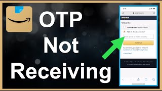 Amazon App OTP Not Receiving [upl. by Teena612]