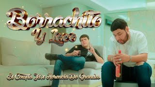 BORRACHITO Y LOCO El Compa JD x Herencia De Grandes [upl. by Tasiana144]