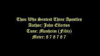 Thou Who Sentest Thine Apostles Lyrics Manheim  StSimon And StJude [upl. by Otsuaf949]