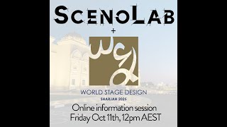 ScenoLab Aus World Stage Design Information session Fri Oct 11th 2024 [upl. by Ailekahs]