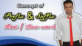 Concept of Suffix amp Prefix  What is Root or Base word  Tutor Hanif khan [upl. by Coralyn]