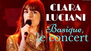 CLARA LUCIANI  Basique le concert 2022 [upl. by Centonze]