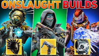 9 Builds That DOMINATE Legend Onslaught Every Class  Destiny 2 Into the Light [upl. by Enoved]