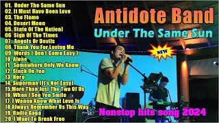 Antidote Band Best Songs 2023  Antidote Band Nonstop Hits Songs 2023  The FlameUnder The Same Sun [upl. by Avon660]