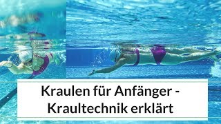 Kraulen für Anfänger  Schwimmtraining  Kraultechnik lernen [upl. by Eedebez]