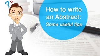 How to write an Abstract Some useful tips [upl. by Marthe]