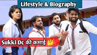 Sukki Dc Lifestyle Age Income Family Education Biography  we are one  New Video  Ankit Singh [upl. by Hessney]