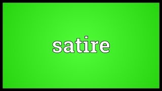 Satire Meaning [upl. by Riccardo]