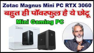 Zotac Magnus One Mini PC Intel Core i510400 GeForce RTX 3060 [upl. by Earley]