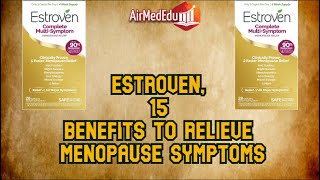 Estroven 15 Benefits to Relieve Menopause Symptoms [upl. by Anikal647]