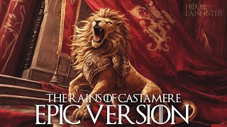 The Rains of Castamere EPIC VERSION [upl. by Chavey]