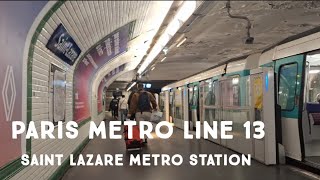 “A Journey Through Saint Lazare on Metro Line 13” Métro De Paris Ligne 13  Île de France Mobilités [upl. by Elinnet]