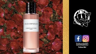 Dior Oud Ispahan รีวิวน้ำหอม Unisex กลิ่นกฤษณา กุหลาบ หอมมีระดับ หนักแน่น ลึกล้ำ [upl. by Elia]