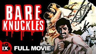 Bare Knuckles 1977  MARTIAL ARTS MOVIE  Robert Viharo  Sherry Jackson  Michael Heit [upl. by Hecklau]