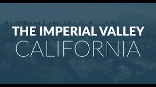 Reach More™  The Imperial Valley Communities of California [upl. by Millburn]