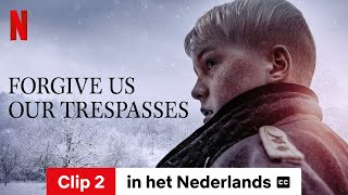 Forgive Us Our Trespasses Clip 2 ondertiteld  Trailer in het Nederlands  Netflix [upl. by Arehc]