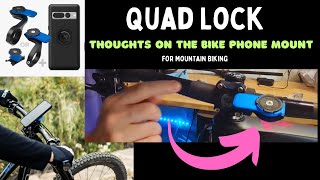 Quad Lock Phone Mount  For Mountain Biking [upl. by Karna331]