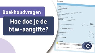 Hoe doe je de btwaangifte [upl. by Jansen]