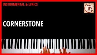 CORNERSTONE  Instrumental amp Lyric Video [upl. by Safir]