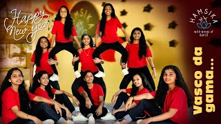 VASCO DA GAMA  Dance Cover  New Year Special  HAMSIKA [upl. by Ranna987]