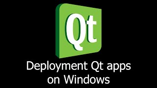 Deployment Qt apps on Windows [upl. by Idona911]