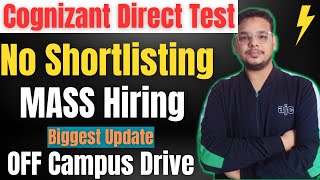 Cognizant Mass Hiring 2023 Batch  OFF Campus Drive  2021  2022  2023  2024 Batch Hiring [upl. by Khalil]