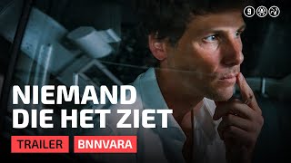 Niemand die het ziet  Officiële trailer  BNNVARA [upl. by Spears]