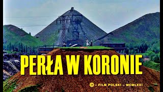 Perła w Koronie1971ReżKazimierz Kutzfilm fabularny [upl. by Arahat]