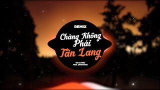 Chàng Không Phải Tân Lang Remix  Jena x SinKra Prod SinKra Remix [upl. by Janina]