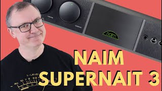 Naim Supernait 3 Integrated Amplifier [upl. by Einned47]