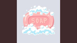 USE SOAP [upl. by Nelon]