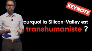 Pourquoi la Silicon Valley est transhumaniste [upl. by Htieh]