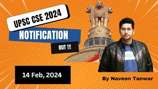 UPSC Notification 2024 is out  UPSC CSE 2024  Naveen Tanwar [upl. by Idonah703]