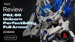 Review PG160 Unicorn Perfectibility amp Full Armor Daban คุ้มไม่คุ้มมาดูกันได้เลยนะครับ [upl. by Allemaj]