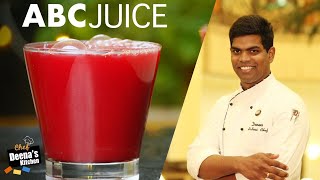 ABC Juice  How to Make Apple Beetroot Carrot Juice  Healthy Juice  CDK 510  Chef Deenas Kitchen [upl. by Sugirdor938]