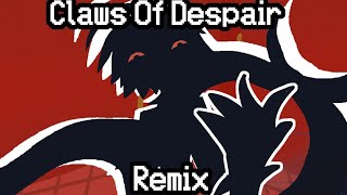 Claws Of Despair REMIX [upl. by Fishman]