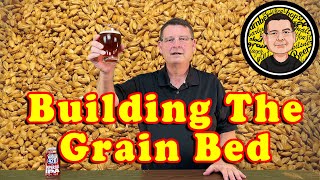 Building the Ultimate Grain Bed before you Mash In [upl. by Nygem]