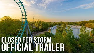 Closed For Storm Official Trailer Now Available [upl. by Anirtac]