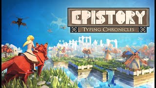 Epistory Typing Chronicles  Chapter 4 Winds of Change Shattered Isles [upl. by Eleda170]